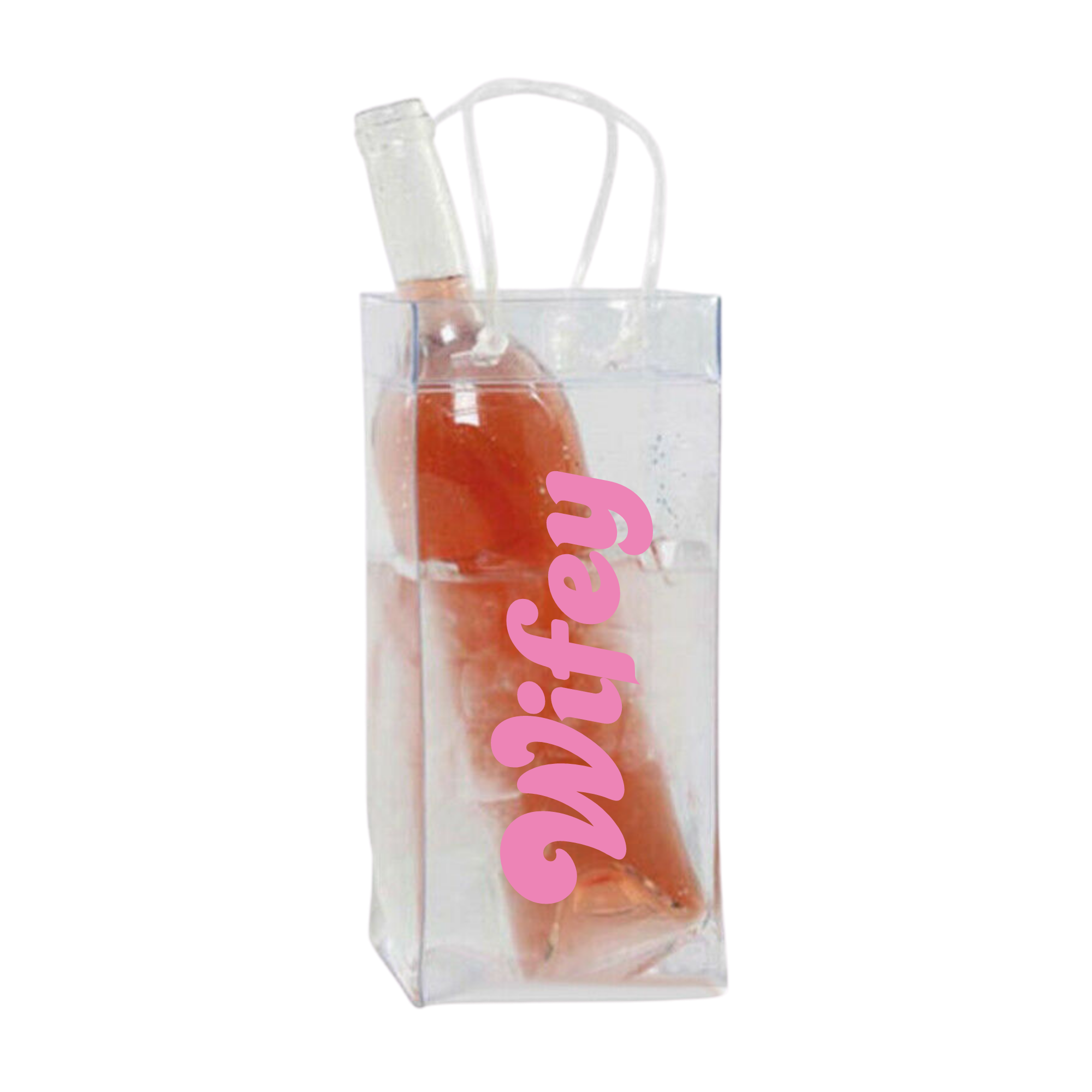 A clear wine bag that says "Wifey" in pink