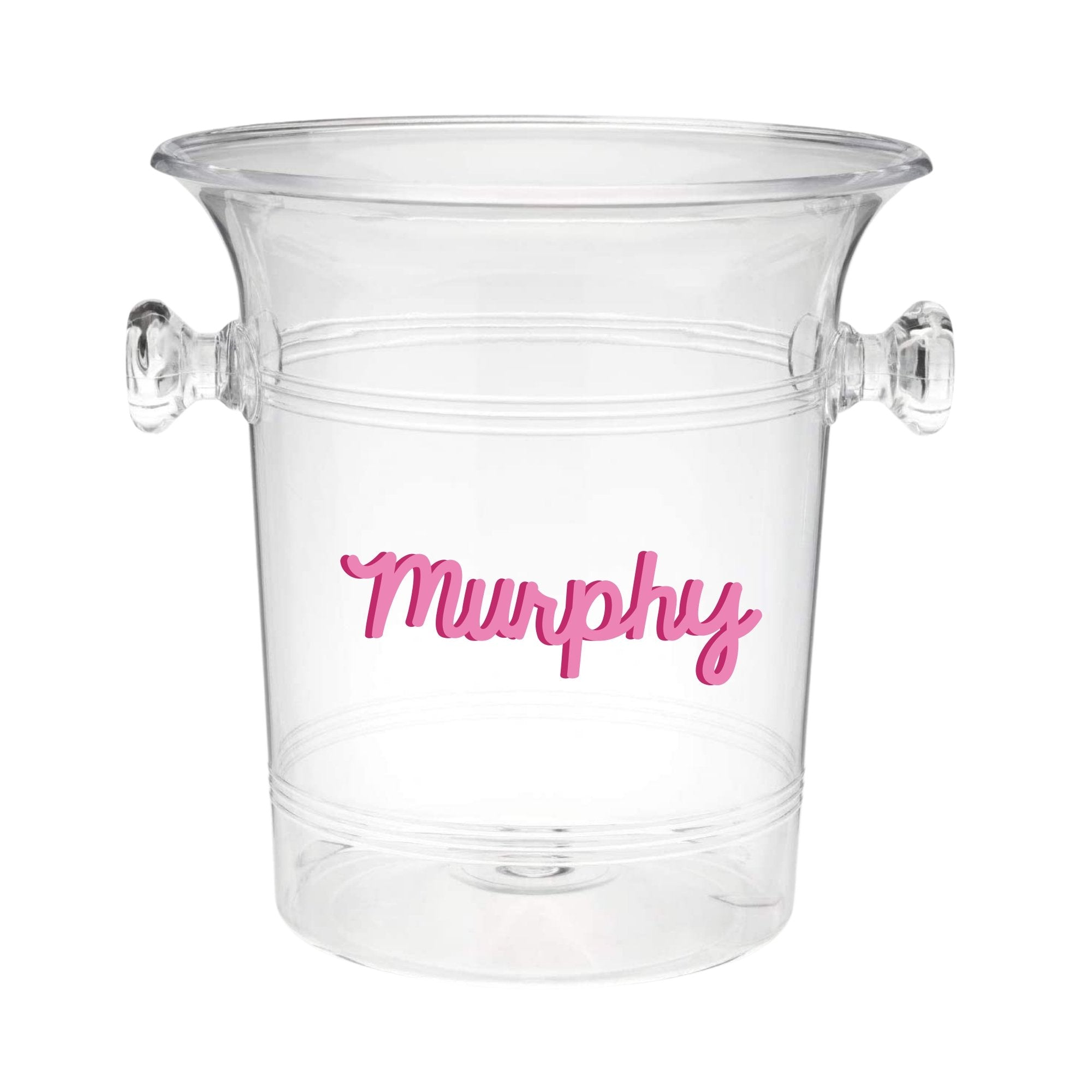 A clear ice bucket with "Murphy" on the front in pink cursive