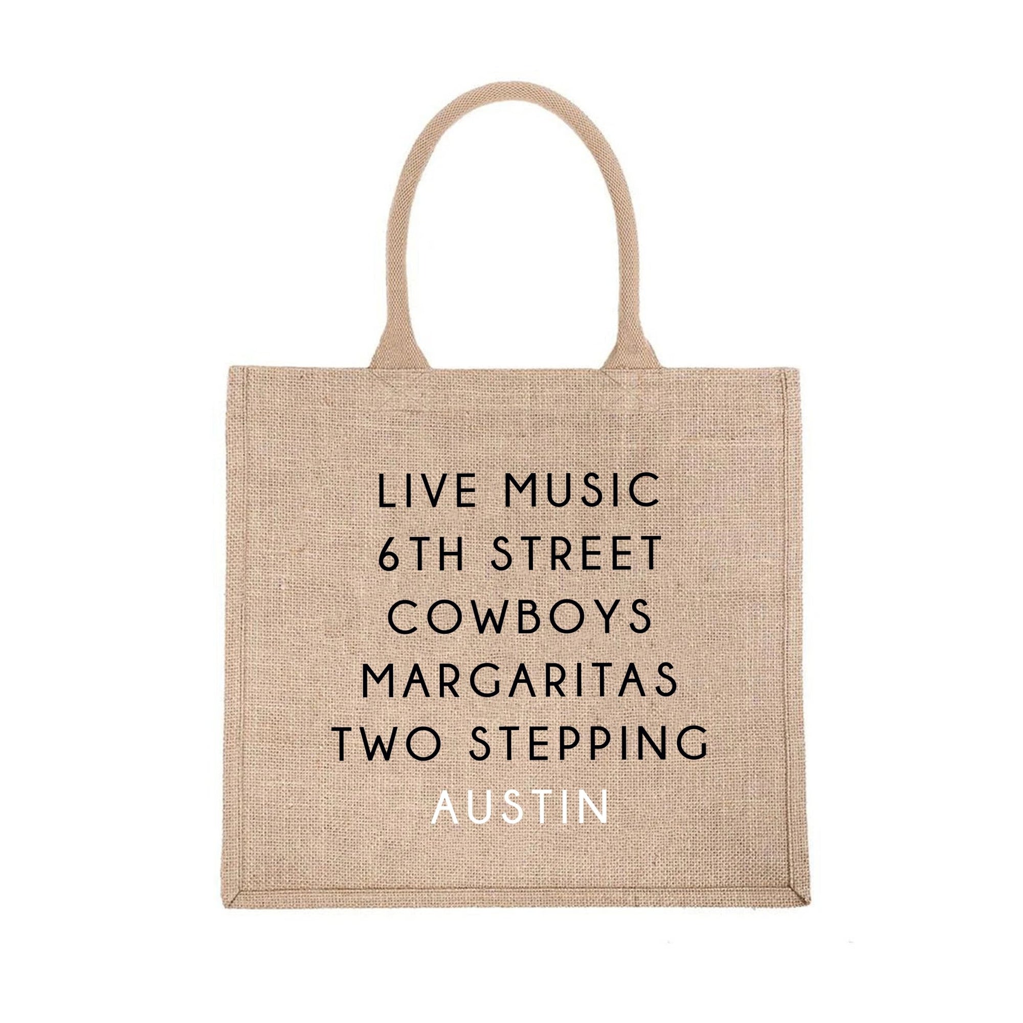 A jute carryall tote customized with sayings about Austin
