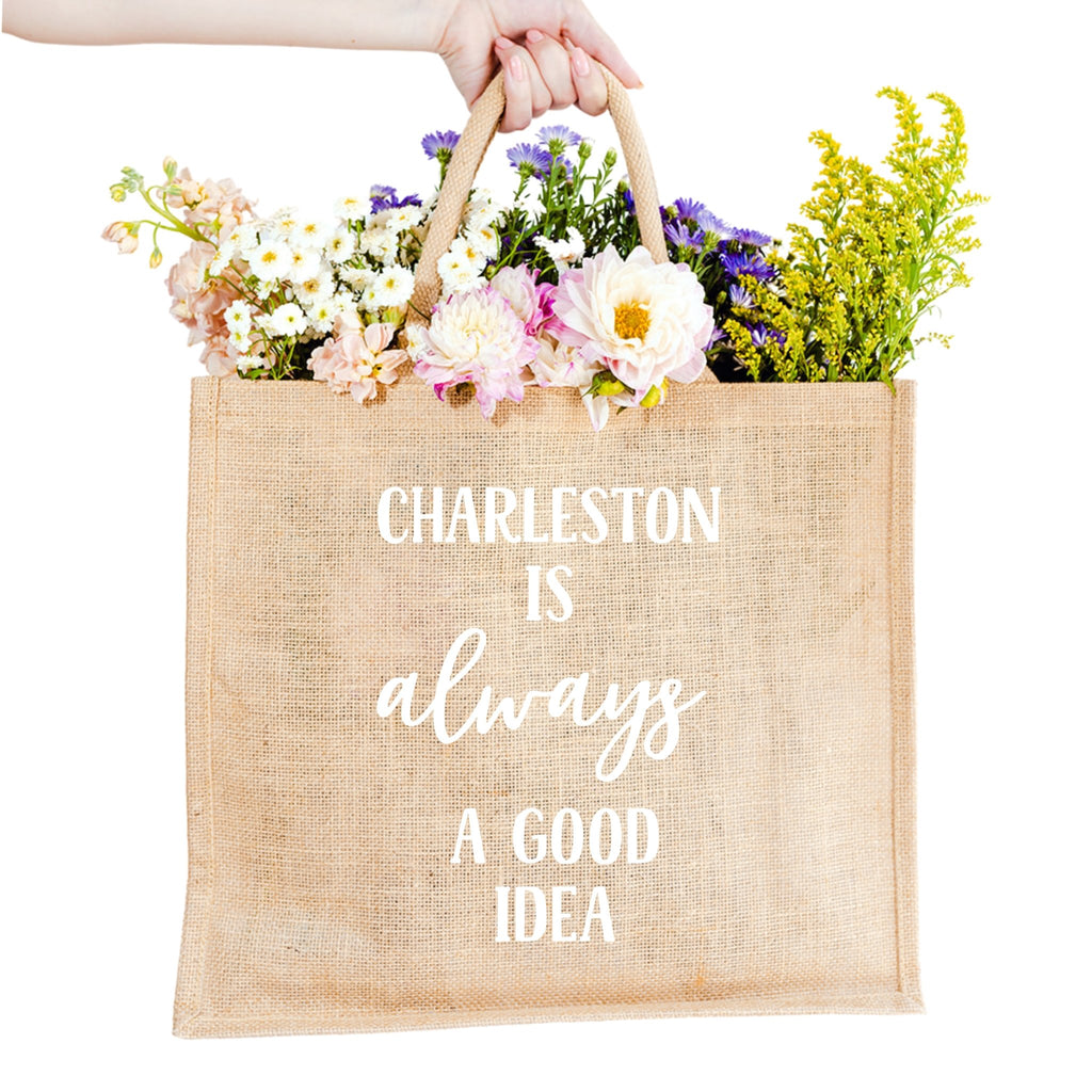 Charleston is Always A Good Idea Jute Carryall
