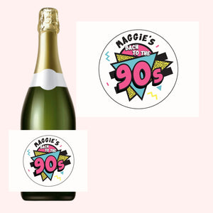 Custom Bach To The 90s Wine / Champagne Label (Set of 6) - Sprinkled With Pink #bachelorette #custom #gifts