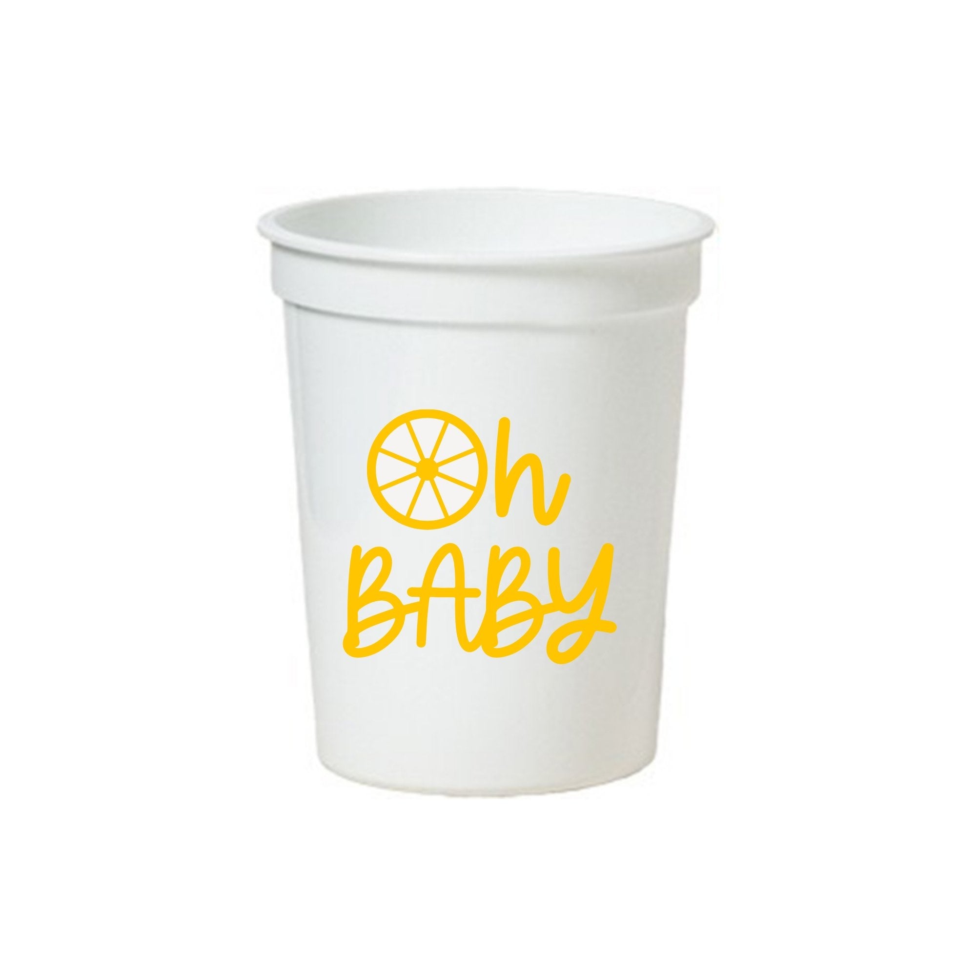 A white stadium cup reads "Oh Baby" on the front with the "O" as a lemon slice
