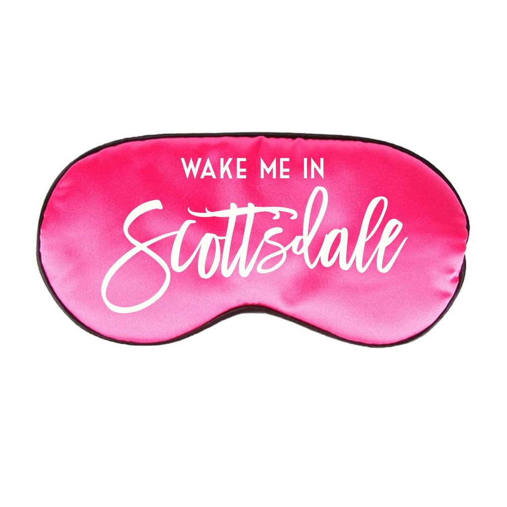 Wake Me in Scottsdale Sleep Mask